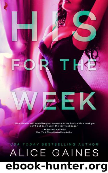 His for the Week by Gaines Alice