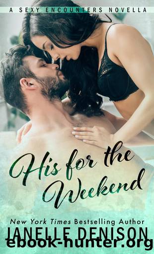 His for the Weekend by Janelle Denison