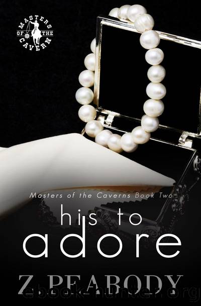 His to Adore by Z. Peabody