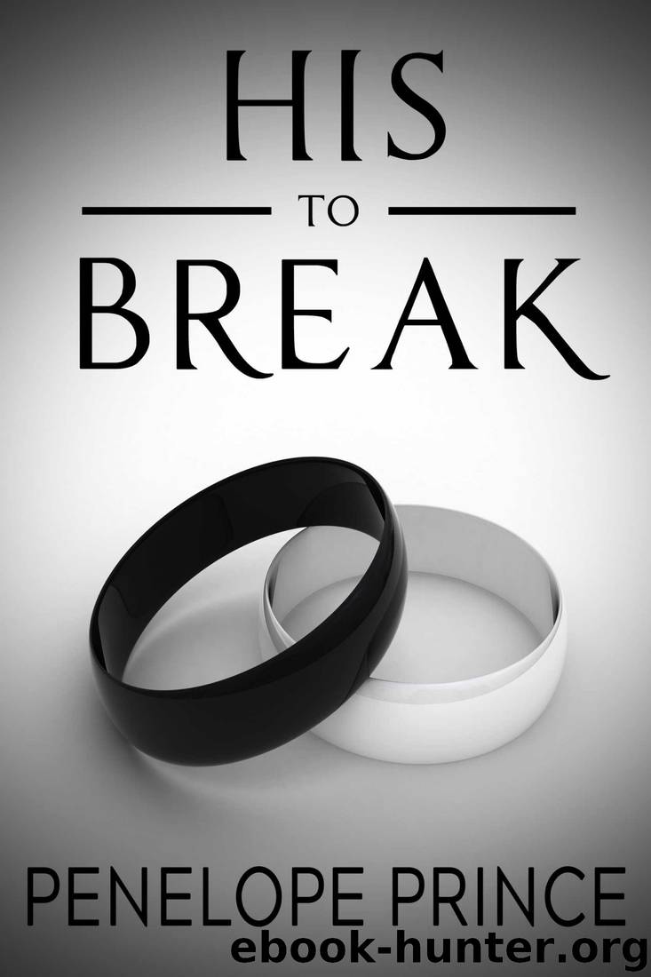 His to Break by Penelope Prince