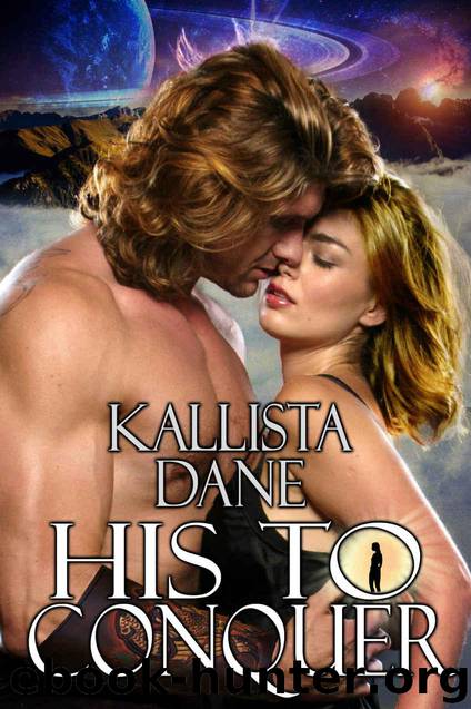 His to Conquer (Alien Masters Book 3) by Kallista Dane