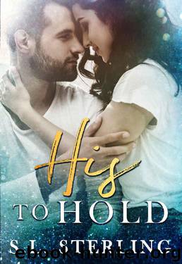His to Hold (The Malone Brother Book 3) by S.L. Sterling