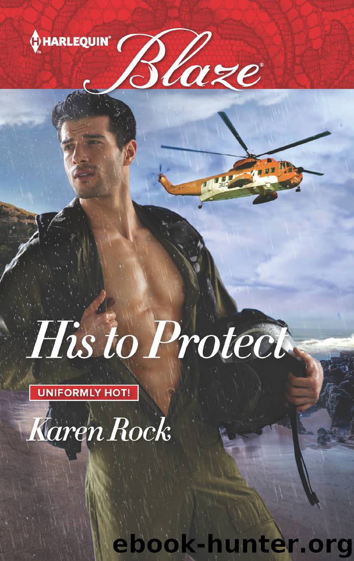 His to Protect by Karen Rock