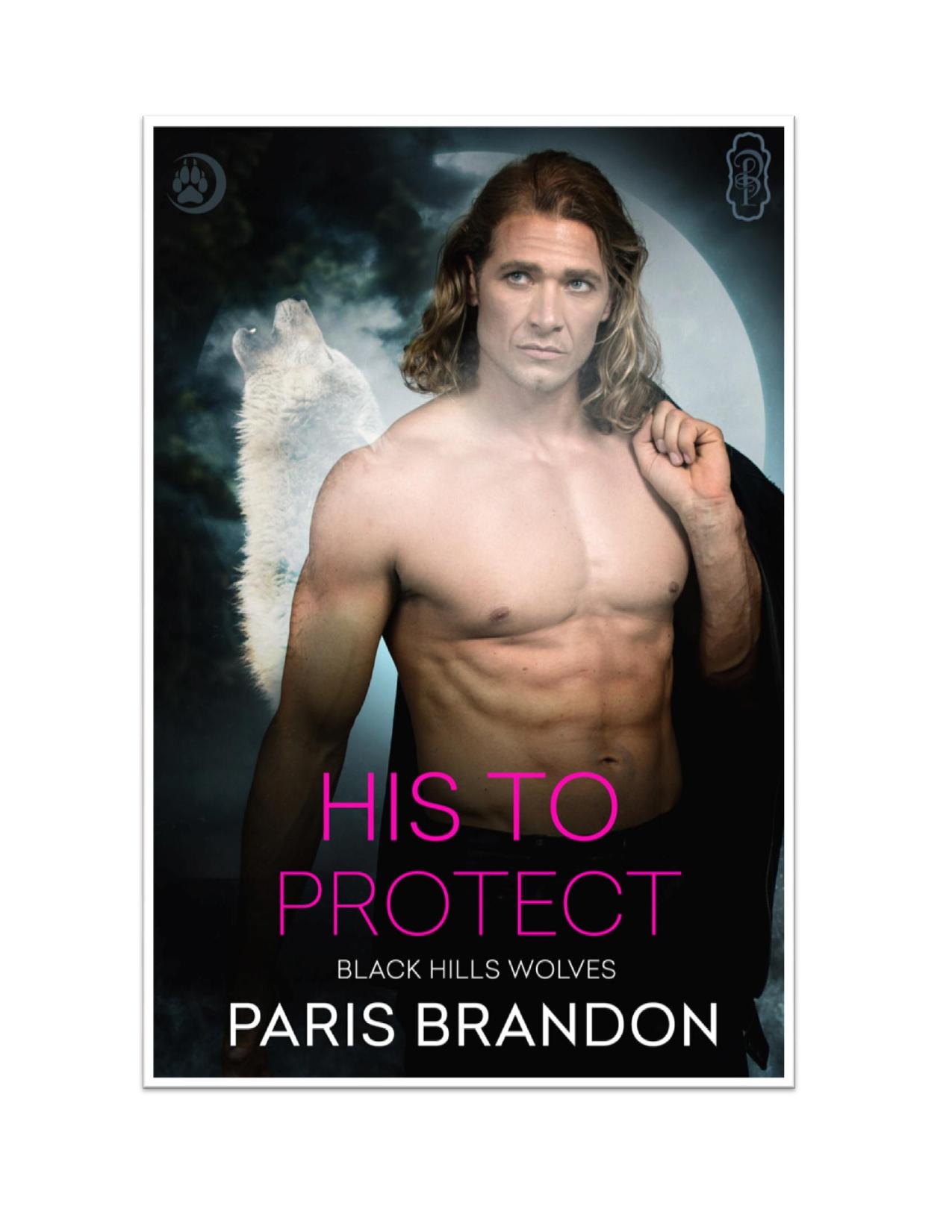 His to Protect by Paris Brandon