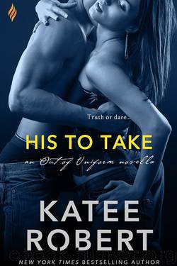 His to Take by Katee Robert