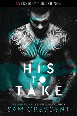 His to Take by Sam Crescent