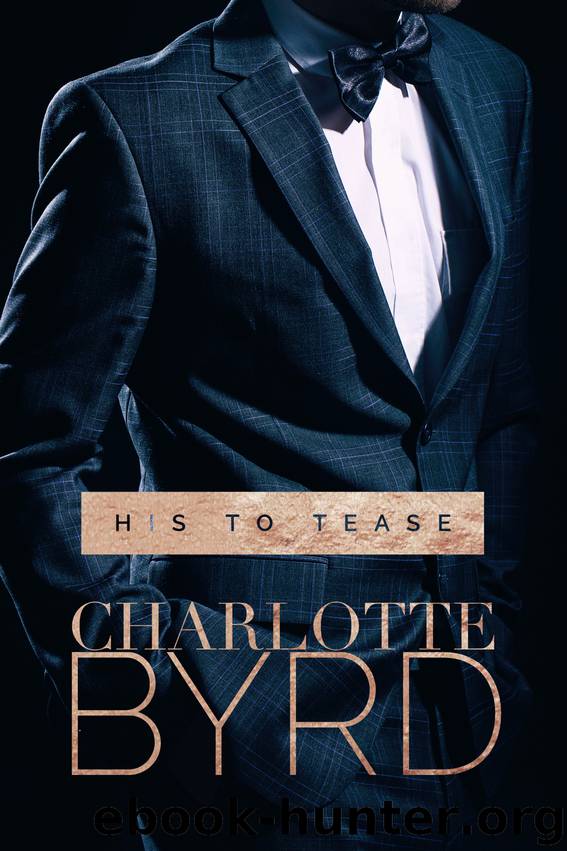 His to Tease by Charlotte Byrd