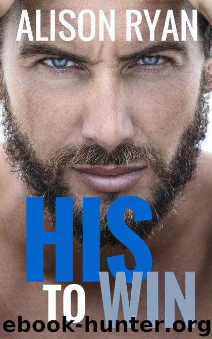 His to Win (The Alpha Soccer Saga #1) by Alison Ryan