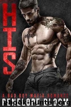 His: A Bad Boy Mafia Romance (Citrione Crime Family) by Penelope Bloom