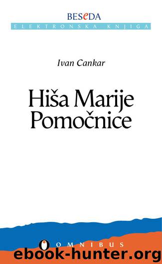 Hisa Marije Pomocnice by Ivan Cankar