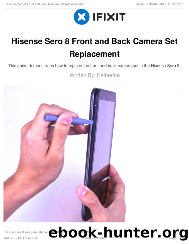 Hisense Sero 8 Front and Back Camera Set Replacement by Unknown