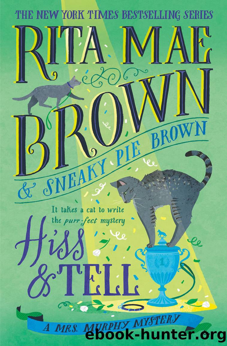 Hiss and Tell by Rita Mae Brown
