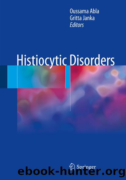 Histiocytic Disorders by Oussama Abla & Gritta Janka