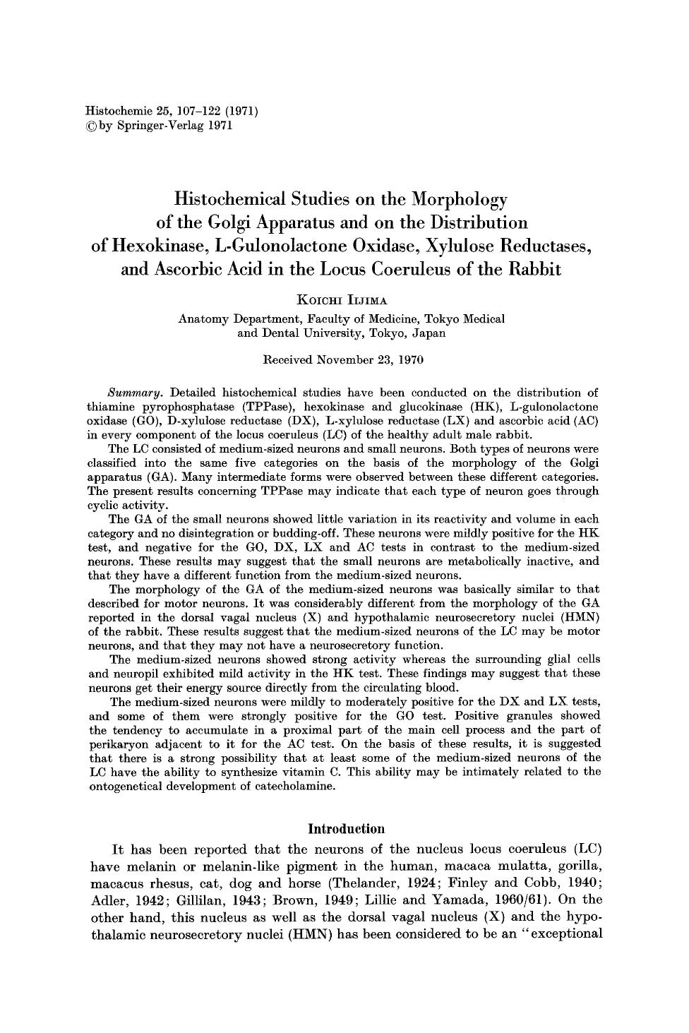 Histochemical studies on the morphology of the golgi apparatus and on the distribution of hexokinase, L-gulonolactone oxidase, xylulose reductases, and ascorbic acid in the locus c by Unknown