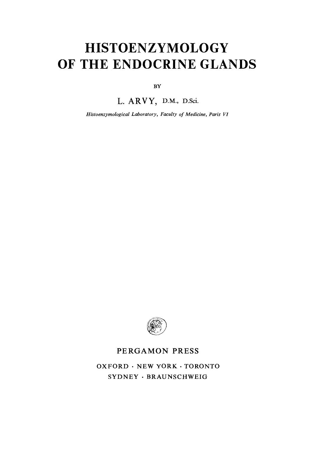 Histoenzymology of the Endocrine Glands by L. Arvy P. Alexander and Z. M. Bacq (Auth.)