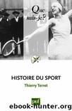 Histoire du sport by Terret Thierry