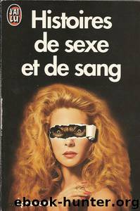 Histoires de sexe et de sang - 01 by Collectif