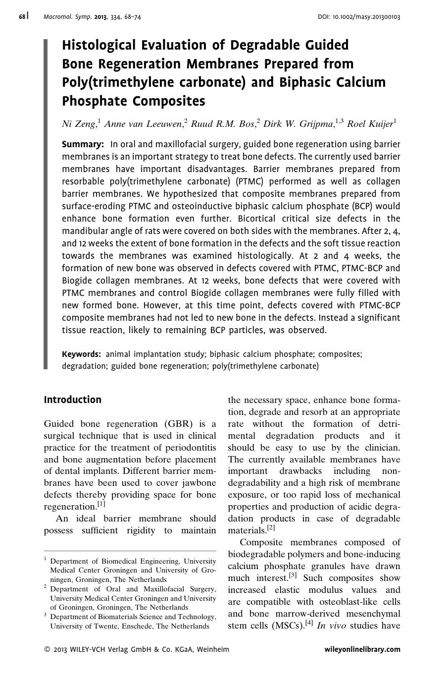 Histological Evaluation of Degradable Guided Bone Regeneration Membranes Prepared from Poly(trimethylene carbonate) and Biphasic Calcium Phosphate Composites by Unknown