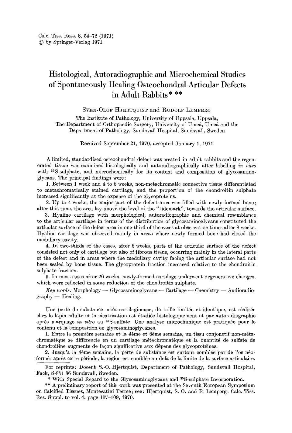Histological, autoradiographic and microchemical studies of spontaneously healing osteochondral articular defects in adult rabbits by Unknown
