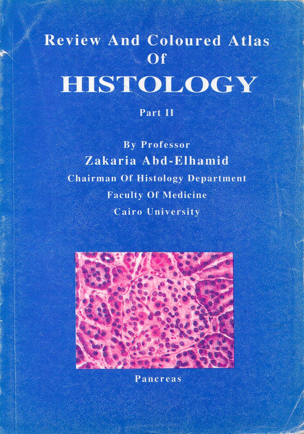 Histology Review & Colored Atlas part 2 by Zakariya Abdalhamid