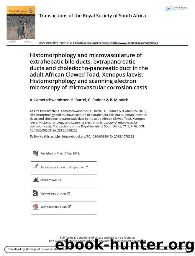 Histomorphology and microvasculature of extrahepatic bile ducts, extrapancreatic ducts and choledocho-pancreatic duct in the adult African Clawed Toad, Xenopus laevis: Histomorphol by A. Lametschwandtner & H. Bartel & C. Radner & B. Minnich
