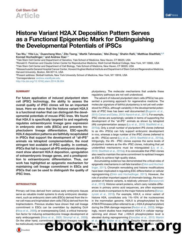 Histone Variant H2A.X Deposition Pattern Serves as a Functional Epigenetic Mark for Distinguishing the Developmental Potentials of iPSCs by unknow