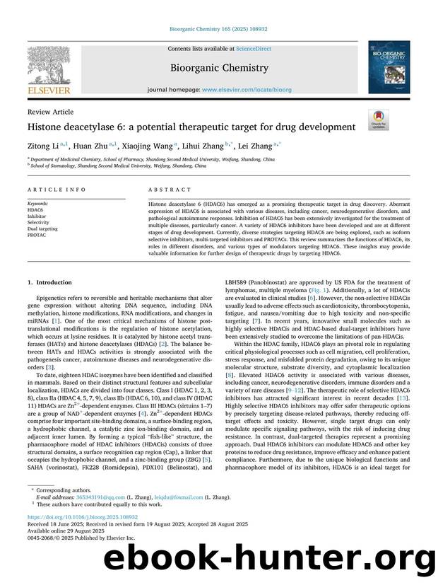 Histone deacetylase 6: a potential therapeutic target for drug development by Zitong Li & Huan Zhu & Xiaojing Wang & Lihui Zhang & Lei Zhang