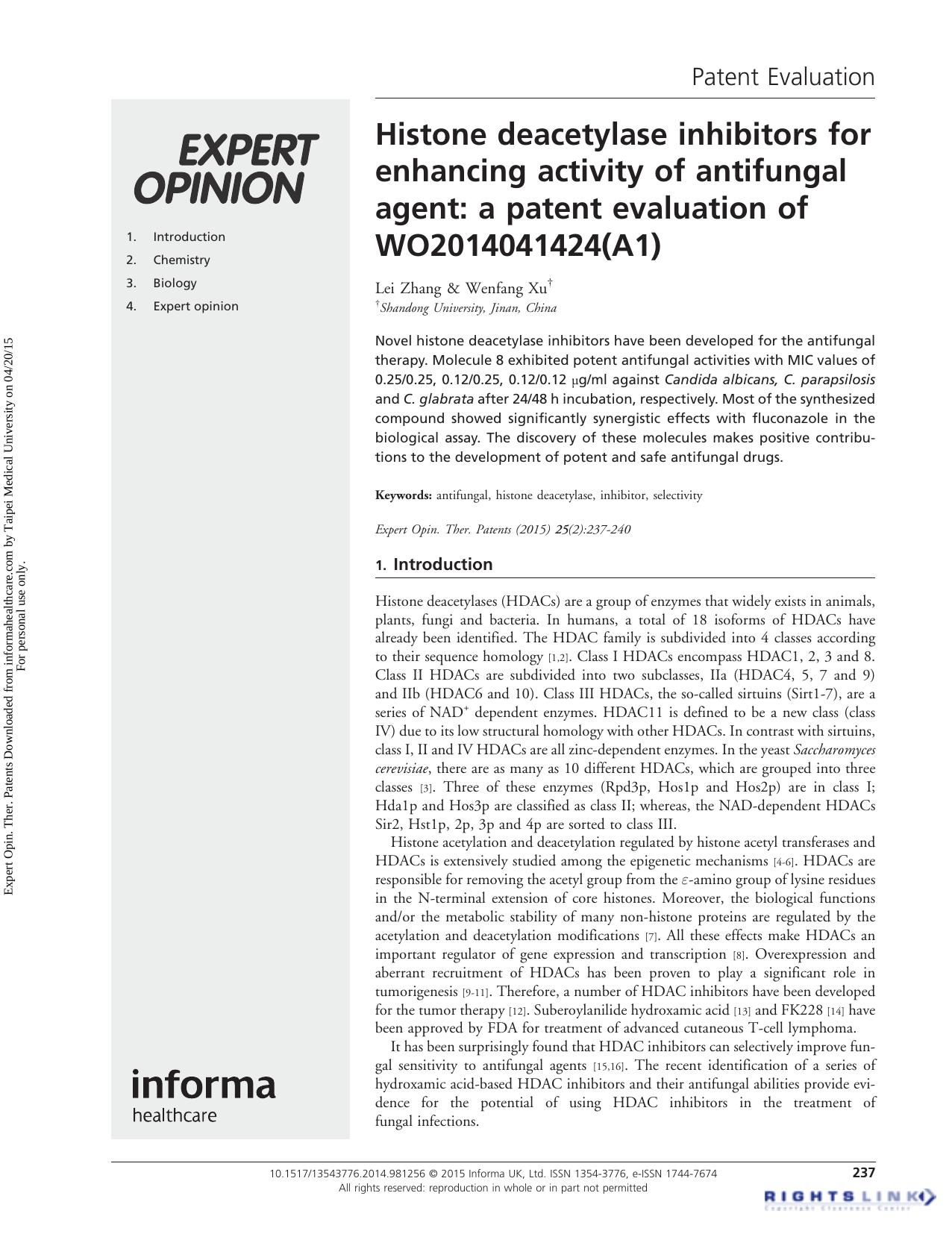 Histone deacetylase inhibitors for enhancing activity of antifungal agent: a patent evaluation of WO2014041424(A1) by Lei Zhang Wenfang Xu