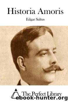 Historia Amoris by Edgar Saltus