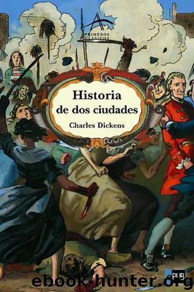 Historia de dos ciudades by Charles Dickens