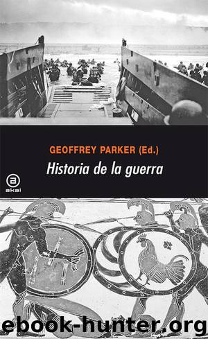 Historia de la guerra by Geoffrey Parker