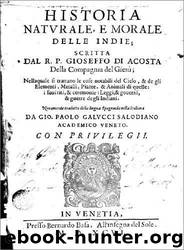 Historia natural y moral de las Indias by University of California Libraries