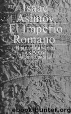 Historia universal Asimov: El Imperio Romano by Asimov Isaac