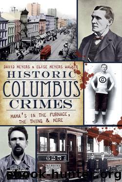 Historic Columbus Crimes by David Meyers