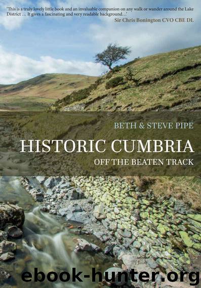 Historic Cumbria: Off the Beaten Track by Pipe Beth & Pipe Steve