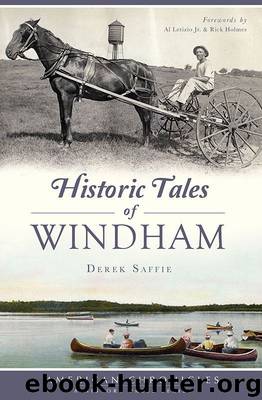 Historic Tales of Windham (American Chronicles) by Saffie Derek
