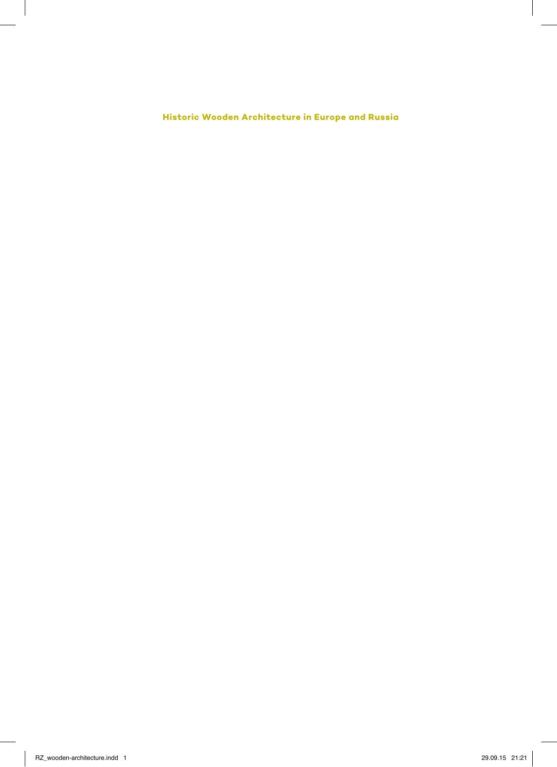 Historic Wooden Architecture in Europe and Russia by Unknow