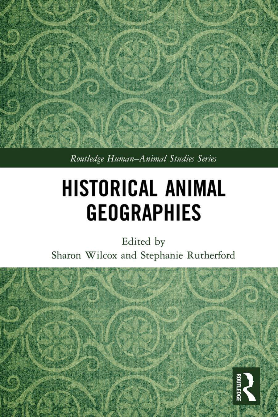 Historical Animal Geographies by Unknown