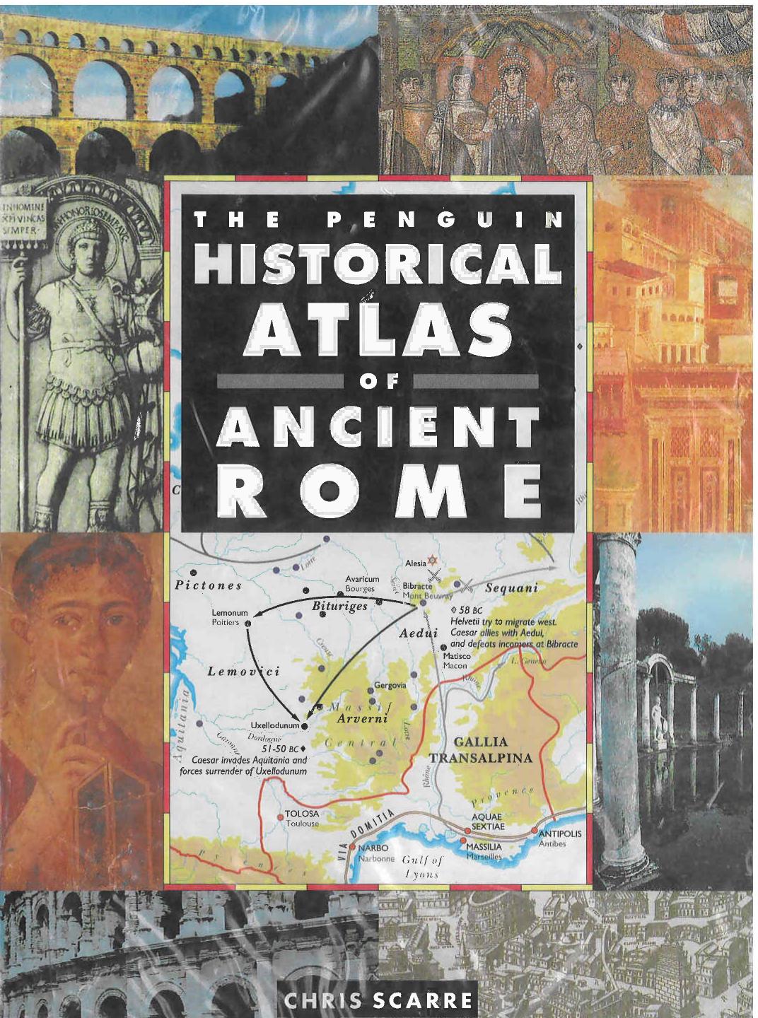 Historical Atlas of Ancient Rome, The Penguin (Hist Atlas) by Chris Scarre