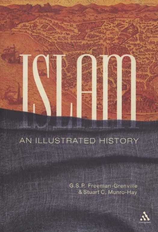 Historical Atlas of Islam by G. S. P. Freeman-Grenville