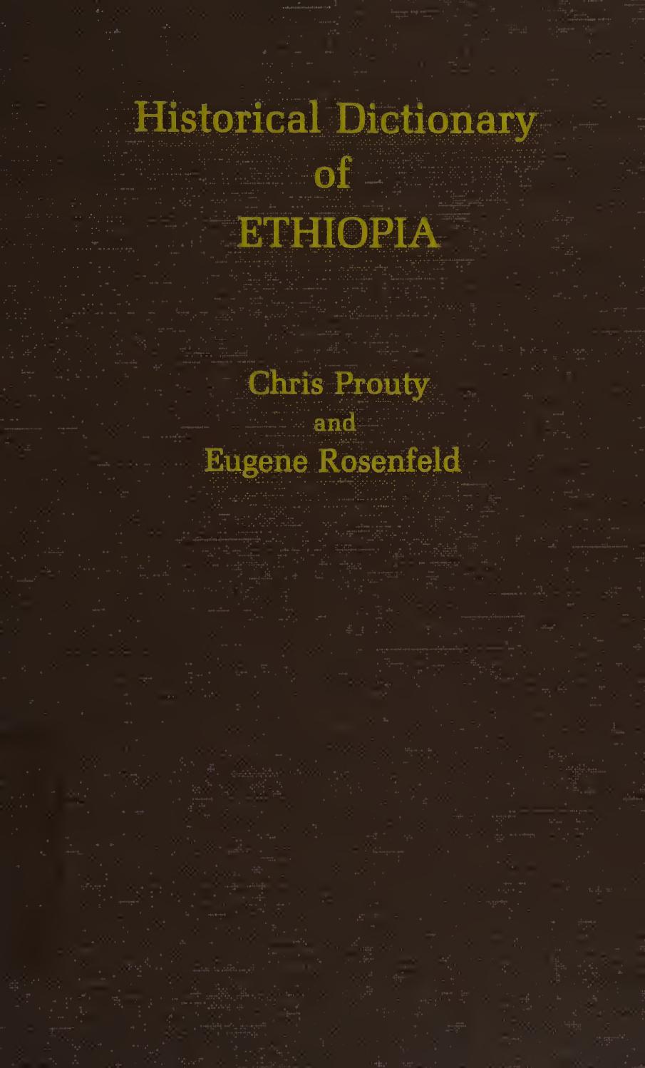 Historical Dictionary Of Ethiopia by Chris Prouty; Eugene Rosenfeld