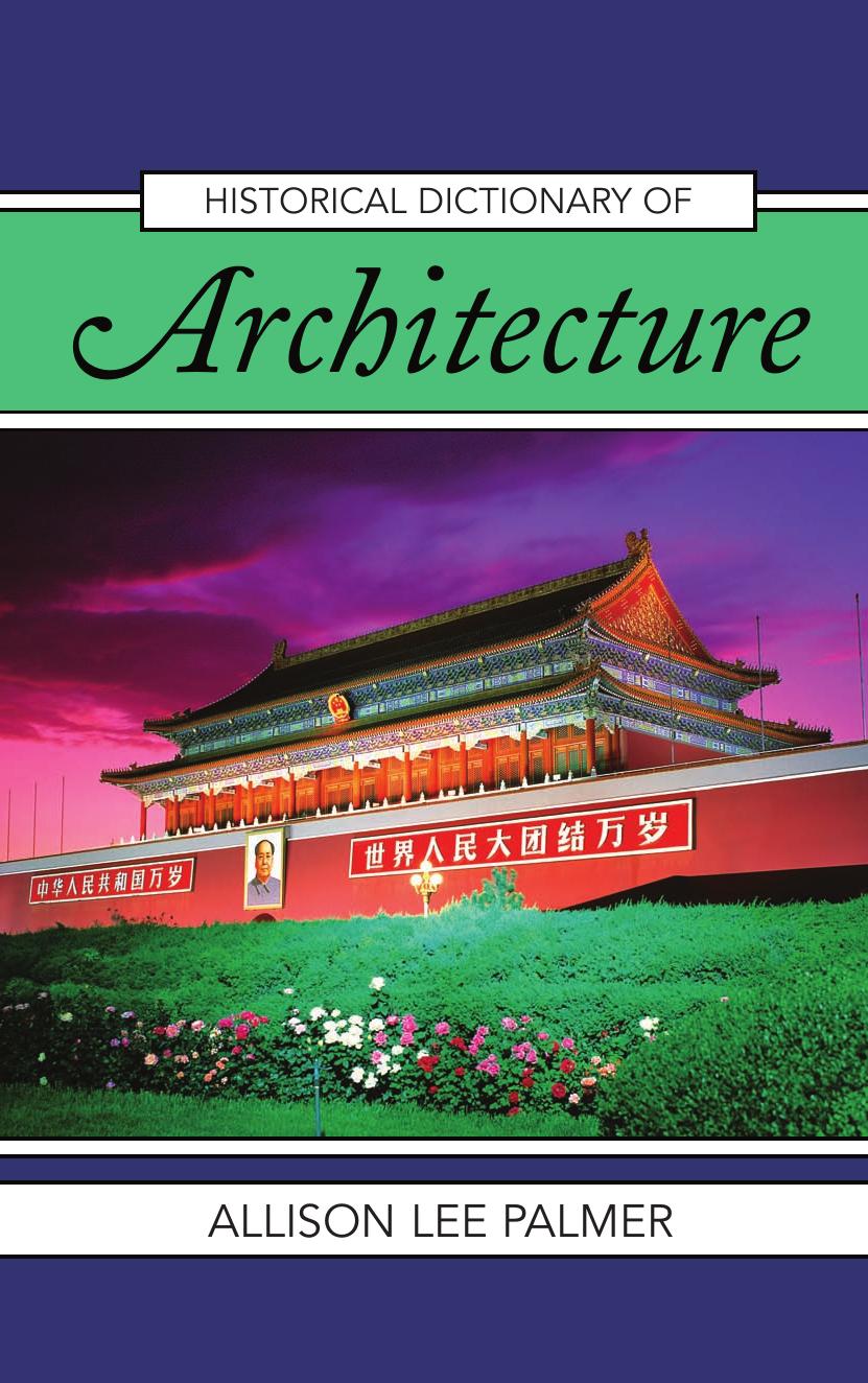 Historical Dictionary of Architecture by Allison Lee Palmer