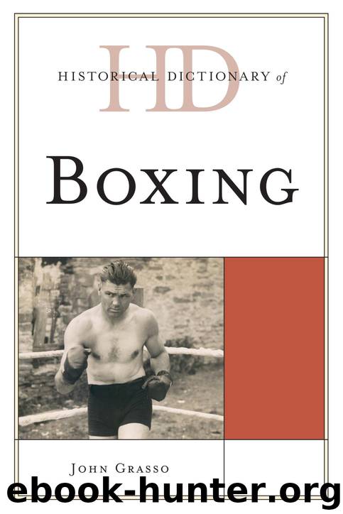 Historical Dictionary of Boxing by Grasso John