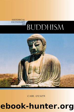 Historical Dictionary of Buddhism by Carl Olson