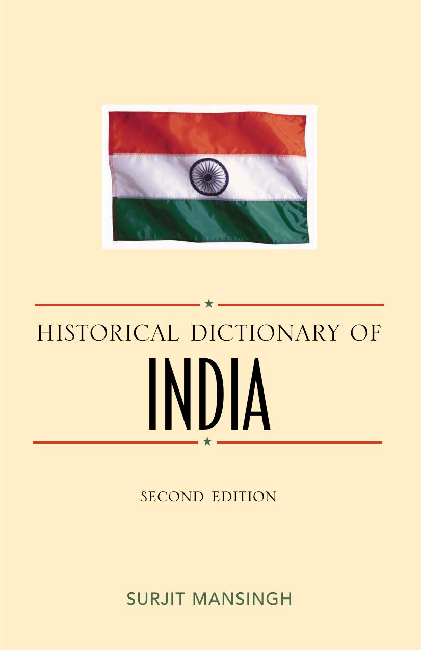Historical Dictionary of India (Historical Dictionaries of Asia, Oceania, and the Middle East) by Surjit Mansingh