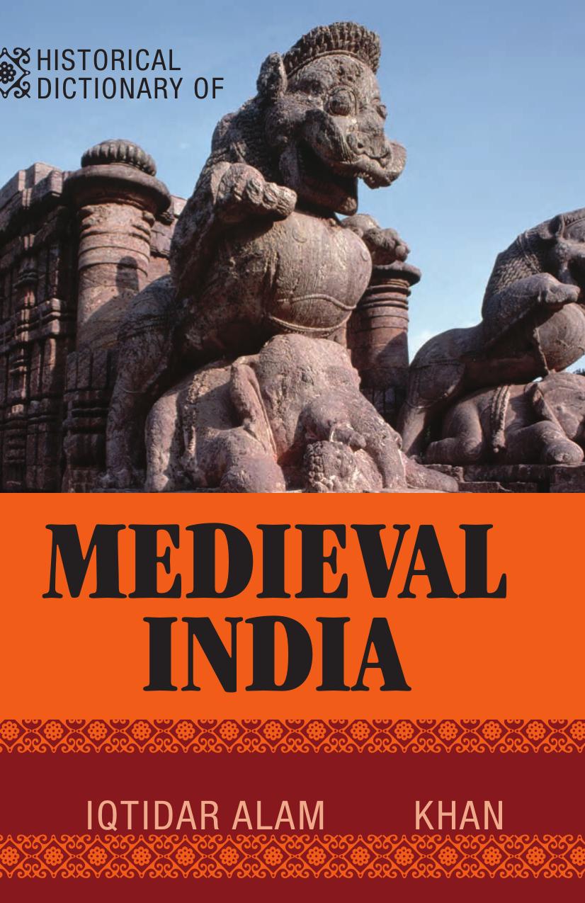 Historical Dictionary of Medieval India by Unknown