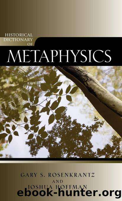Historical Dictionary of Metaphysics by Rosenkrantz Gary;Hoffman Joshua; & Joshua Hoffman