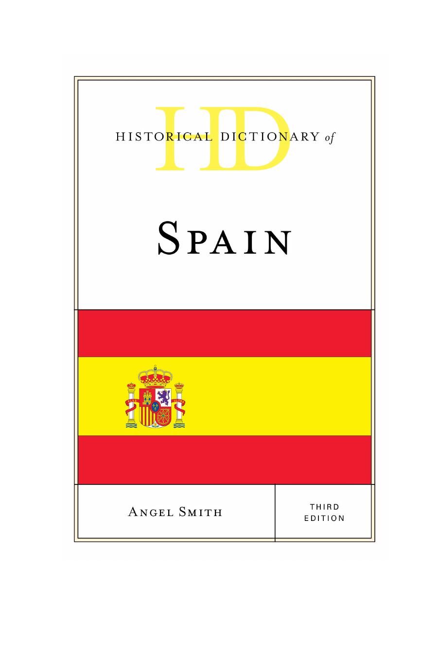 Historical Dictionary of Spain by Angel Smith