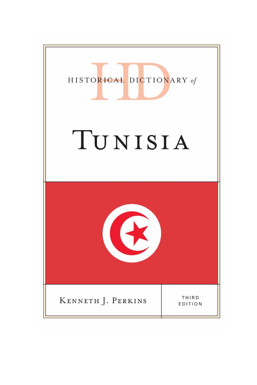 Historical Dictionary of Tunisia by Kenneth J. Perkins