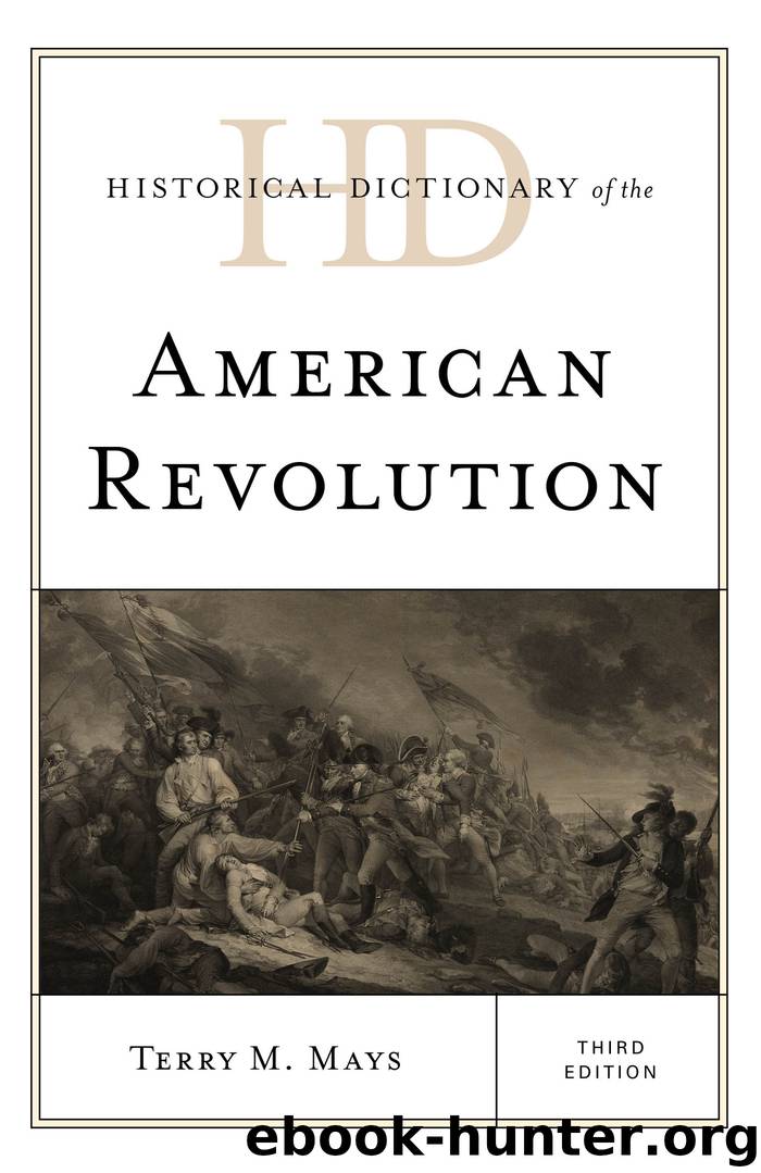 Historical Dictionary of the American Revolution by Terry M. Mays